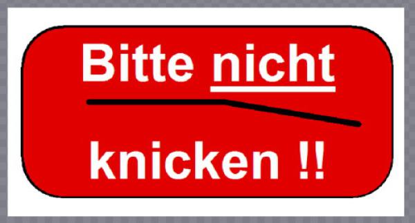 Aufkleber "Bitte nicht knicken"